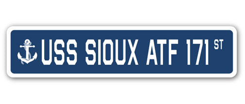 USS SIOUX ATF 171 Street Sign