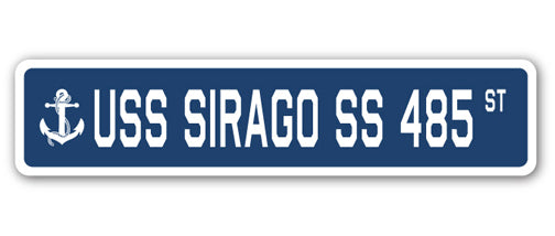 USS SIRAGO SS 485 Street Sign