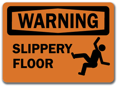 Warning Sign - Slippery Floor