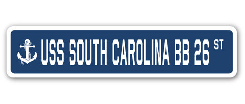 USS SOUTH CAROLINA BB 26 Street Sign