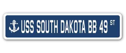 USS SOUTH DAKOTA BB 49 Street Sign