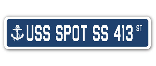 USS SPOT SS 413 Street Sign