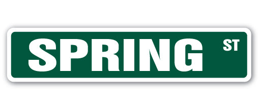 SPRING Street Sign