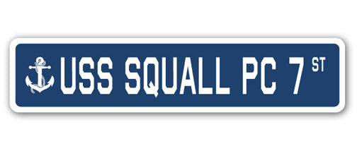 USS SQUALL PC 7 Street Sign