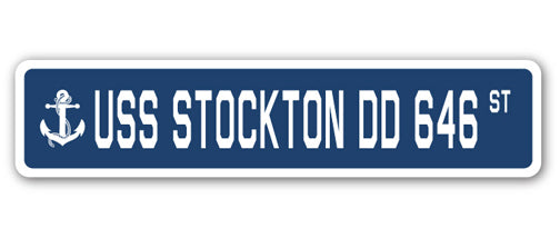 USS STOCKTON DD 646 Street Sign