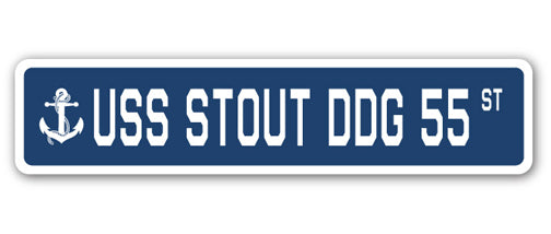 USS STOUT DDG 55 Street Sign