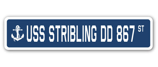 USS STRIBLING DD 867 Street Sign