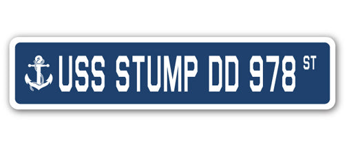 USS STUMP DD 978 Street Sign