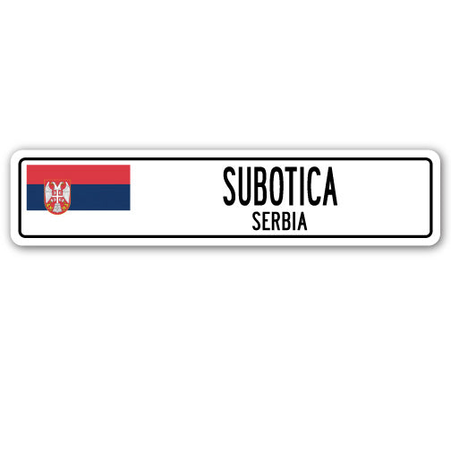 SUBOTICA, SERBIA Street Sign