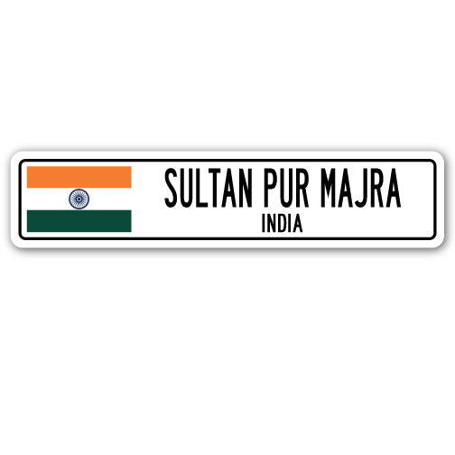 SULTAN PUR MAJRA, INDIA Street Sign