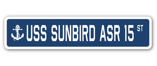 USS SUNBIRD ASR 15 Street Sign