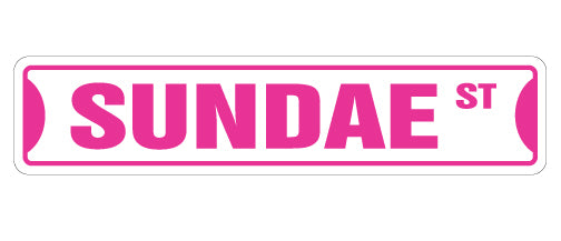 SUNDAE Street Sign