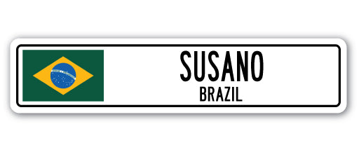 SUSANO, BRAZIL Street Sign