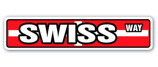 SWISS FLAG Street Sign