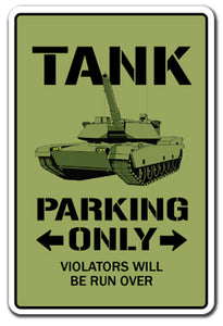 TANK Parking Sign
