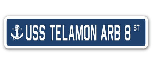USS TELAMON ARB 8 Street Sign