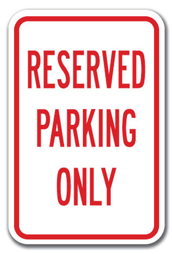 Reserved Parking Only