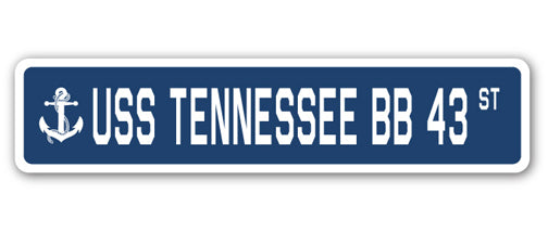 USS TENNESSEE BB 43 Street Sign