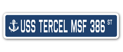 USS TERCEL MSF 386 Street Sign