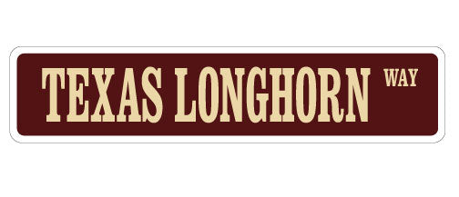 TEXAS LONGHORN Street Sign