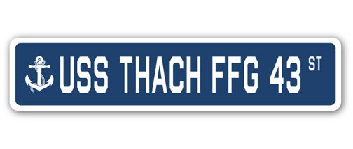 USS THACH FFG 43 Street Sign