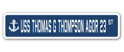 USS THOMAS G THOMPSON AGOR 23 Street Sign