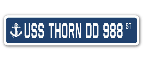 USS THORN DD 988 Street Sign