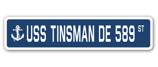 USS TINSMAN DE 589 Street Sign