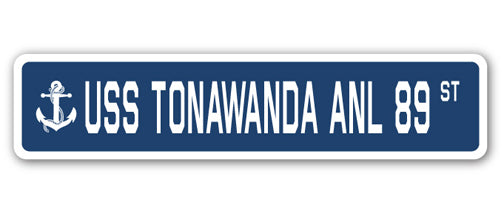 USS TONAWANDA ANL 89 Street Sign