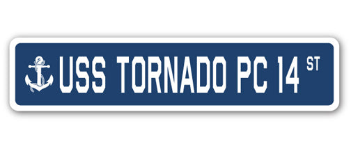 USS TORNADO PC 14 Street Sign