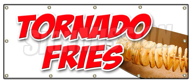 Tornado Fries Banner