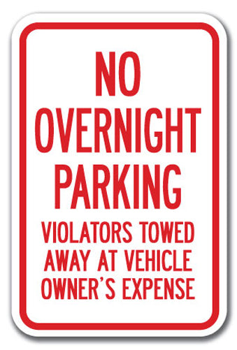 No Overnight Parking Violators Will Be Towed Away