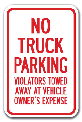 No Truck Parking Violators Will Be Towed Away