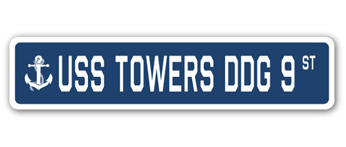 USS TOWERS DDG 9 Street Sign