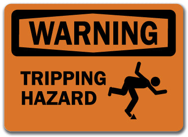 Warning Sign Tripping Hazard 10x14 OSHA Safety Signs