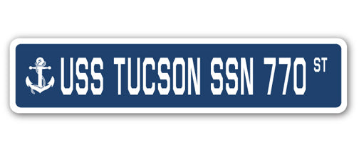 USS TUCSON SSN 770 Street Sign