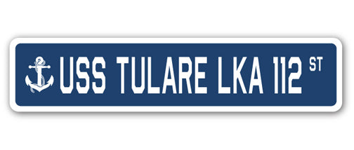 USS TULARE LKA 112 Street Sign