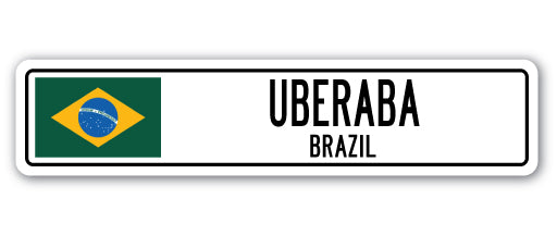 UBERABA, BRAZIL Street Sign