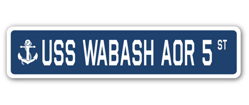 USS WABASH AOR 5 Street Sign