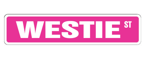 WESTIE Street Sign