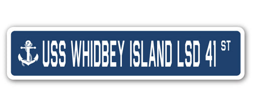 USS WHIDBEY ISLAND LSD 41 Street Sign
