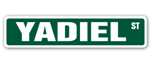 YADIEL Street Sign