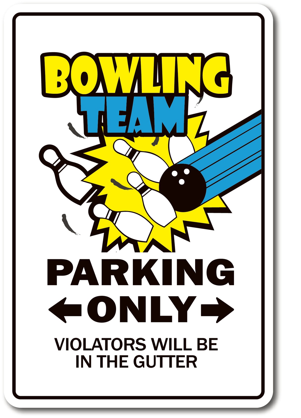 Bowling Team Sign
