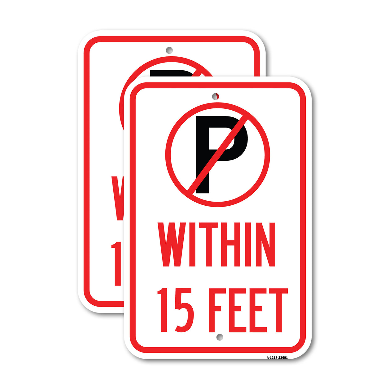 (No Parking Symbol) Within 15 Feet