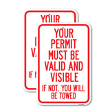 Your Permit Must Be Valid and Visible If Not, You Will Be Towed