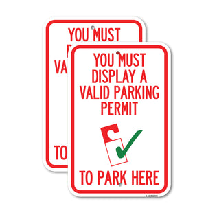 You Must Display A Valid Parking Permit to Park Here (With Parking Permit Graphic)