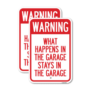 What Happens in the Garage Stays in the Garage