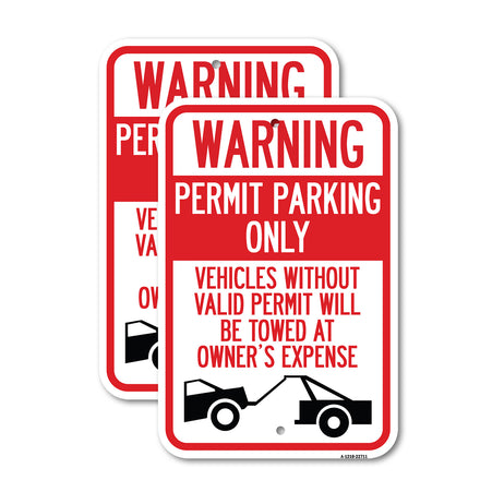 Warning Permit Parking Only Vehicles Without Permits Will Be Towed at Owner's Expense (Tow Truck Symbol)