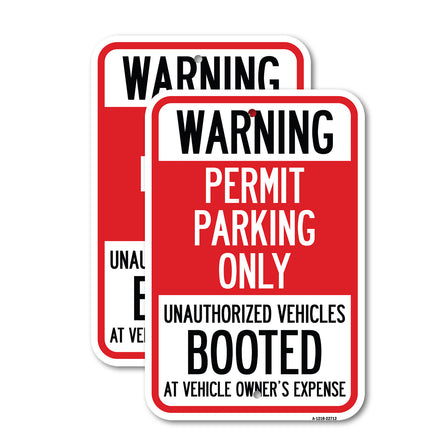 Warning Permit Parking Only Unauthorized Vehicles Booted at Vehicle Owner's Expense