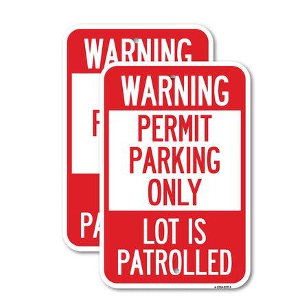 Warning Permit Parking Only Lot Is Patrolled